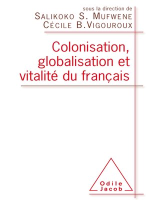 cover image of Colonisation, globalisation et vitalité du français